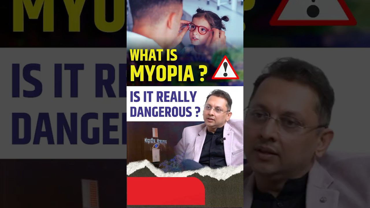Why Myopia Cases Are Rising in Children | Explained by Expert Dr Sourabh Patwardhan